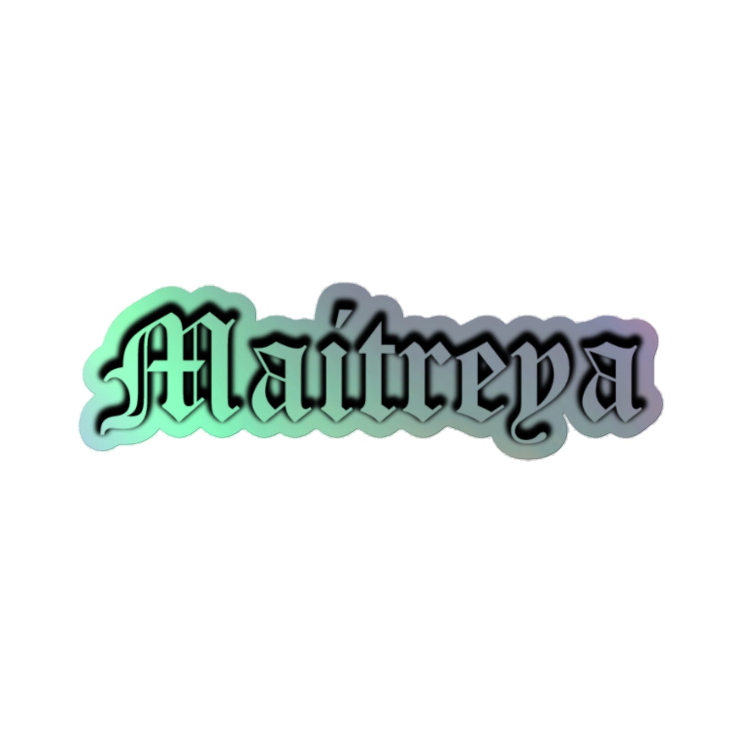 Maitreya Holographic Sticker