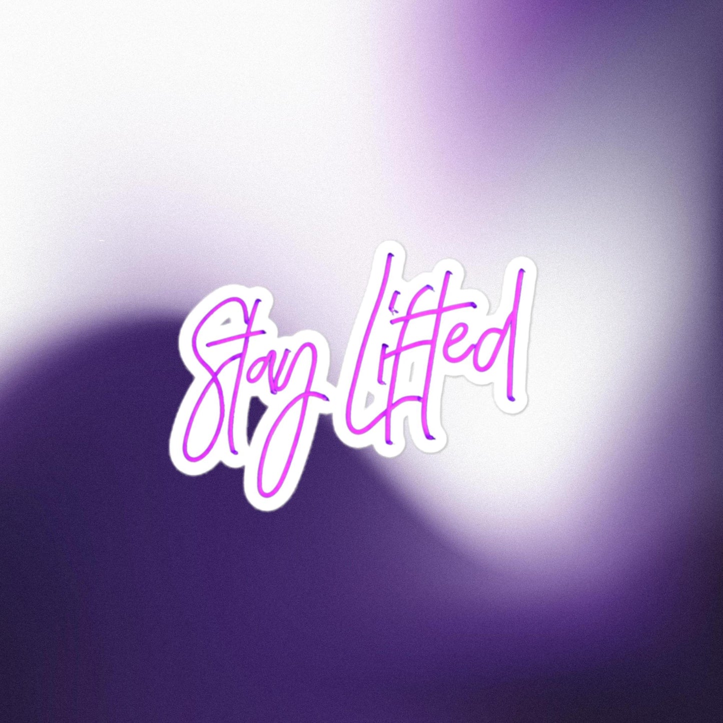 Stay Lifted Stickers